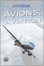 Exposition Avions, Aviation 