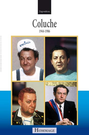 Exposition Coluche , exposition sur Coluche 