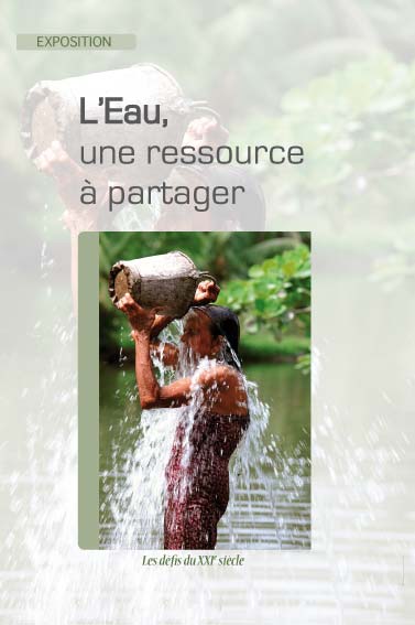 L’Eau, une ressource à partager - Exposition eau 